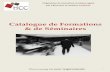 Catalogue de Formations & de Séminaires - HCChcc-mena.com/wp-content/uploads/2014/06/catalogue-formation.pdf · Pour la mise en place de la formation ... implication efficace du