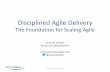 Disciplined Agile Delivery - UNIANDES · On your (un)successful agile projects, was compliance applicable? ... Question: From the point of view of the problem/business domain, at