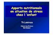 Apports nutritionnels en situation de stress chez l ’enfant´mes-Univ... · Besoins énergétiques de l ’enfant sain Ghisolfi G. Apports nutritionnels conseillés chez le NR et