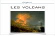 Chapitre II Les volcans - svt-collerama.frsvt-collerama.fr/resources/pdf/cours-volcans-site-pdf.pdf · Les volcans _____Chapitre II_____ 1. I/ Les volcans sont une autre manifestation