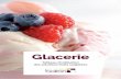 Glacerie - my-vb.com · boutique Pâtisseries et Gourmandises à Colombes (France) et est l’auteur de nombreux ouvrages pour les professionnels dont «Petits gâteaux, tartes et
