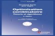 IRIS Optimisation combinatoire - … · dernières corrections des auteurs ainsi que des développements récents sur de nombreux sujets. Véritable référence de l’optimisation