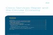 Cisco Services Repair and the Circular Economy · Cisco Cisco Global Scrap Program Refurbish for resale Repair Site Product manufacturer Cisco Services Return/Recovery Resale to Customers