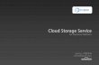 Cloud Storage Service · - pptx, ppt, docx, doc, xlsx, xls ... Shared Box 공유폴더에서자기외의사용자가파일업데이트/ 삭제/ 외부전송을하지못하도록막는