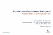 Exposure-Response Analysis Regulatory perspectives dsbs.dk/moder/DSBS exposure-   Exposure-Response