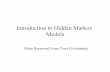 Introduction to Hidden Markov Models - University …jcorso/t/2011S_555/files/...• To define Markov model, the following probabilities have to be specified: transition probabilities
