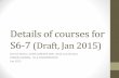 Details of courses for S6-7 - EEB4 for S6-7... · Details of courses for S6-7 (Draft, Jan 2015) Denise Baines, EEB4 CAREERS AND UCAS coordinator, ... •To pursue individual interests,