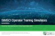 SIMSCI Operator Training Simulators - wonderware.co.za · W rite Trainee M anual or Handout Analyze Assess Training Needs Design Customize Training Program Development O f Training