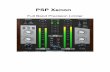 PSP Xenon operation manual - pspaudioware.net · Algorithm overview Thank you for your purchase of the PSP Xenon! PSP Xenon is a full band, dual-stage limiter featuring an integrated