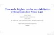 Towards higher order semideﬁnite relaxations for … · Towards higher order semideﬁnite relaxations for Max-Cut Franz Rendl ... Barahona, Mahjoub (1986): ...