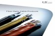 Fiber Optic Cable Products - LGCE - FTTX & CABLE · LG Cable, LG Industrial Systems and LG-Nikko Copper, Gaon Cable, E1 and Yesco are starting with a new name, Leading Solution, LS.