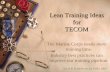 Lean Training Ideas TECOM - Training Ideas.pdf  1 Lean Training Ideas for TECOM The Marine Corps