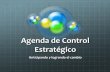 Agenda de Control Estratégico - Gerencia del Poder · Coaching político Diseño e implementación de políticas públicas para el desarrollo regional Administración pública Mejores