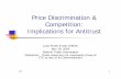 Price Discrimination & Competition: Implications for Antitrust · Price Discrimination & Competition: Implications for Antitrust Luke Froeb & Dan O’Brien Nov 18, 2003 Federal Trade