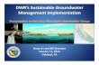 DWR’s Sustainable Groundwater Management … · DWR’s Sustainable Groundwater Management Implementation Presentation to East Bay Plain Basin Stakeholder Group Hong Lin and Bill