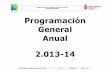 Programación General - Colegio Público Huertas Mayoreshuertasmayores.educacion.navarra.es/.../2011/11/PGA-2013-14.pdf · Concreción anual de objetivos ... Al contar cada año con