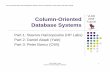Column-Oriented Database Systems FINAL - Yale …cs- · VLDB 2009 Tutorial Column-Oriented Database Systems 2 Re-use permitted when acknowledging the original © Stavros Harizopoulos,