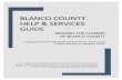 BLANCO COUNTY HELP & SERVICES GUIDE Services Guide-July... · BULVERDE/SPRING BRA NCH PREGNANCY CARE CENTER .....4 CARTS (CAPITAL AREA RURAL TRANSPORTATIONSYSTEM ... Phone: (512)