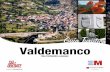 PORTADA - Ayuntamiento de Valdemancovaldemanco.org/images/elpueblo/guia-turistica-valdemanco.pdf · Guadarrama al norte de la Comunidad de Madrid y en la comarca de la Sierra Norte.
