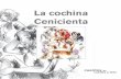 La cochina Cenicienta - museo-etnografico.com · Concurso de ilustración de cuentos tradicionales orales 2009 ... orales que existen del popular cuento folclórico, universalmente