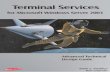 Terminal Services for Microsoft Windows Server … server 2003.pdf · Terminal Services For Microsoft Windows Server 2003 Advanced Technical Design Guide Brian S. Madden Ron Oglesby