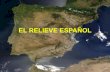 EL RELIEVE ESPAÑOL - Lolatoupa | Un sitio de …dolores.eira.es/wp-content/uploads/2014/09/Relieveespaol... · Tema 3: Caracteres generales del relieve español. ... TEMA 3: TIPOS