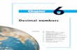 Decimal numbers - haesemathematics.com · DECIMAL NUMBERS (Chapter 6) 117 When a decimal number does not contain any whole number part, we write a zero in the ones place. This gives
