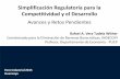 Simplificación Regulatoria para la Competitividad y el ... · Diseño normativo que no asegura el enforcement de la ley Diagnóstico: Normas y Regulaciones en el Perú (3) ... Ley
