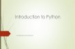 Introduction to Python - homepages.laas.frhomepages.laas.fr/adoncesc/FILS/PythonLecture1.pdf · Pydev with Eclipse. Tutorial Outline interactive "shell" basic types: numbers, strings