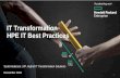 IT Transformation HPE IT Best Practices - c.ymcdn.com · IT Transformation HPE IT Best Practices 1 Scott Anderson | VP, Hybrid IT Transformation Solutions ... HR, CRM, ERP, Content