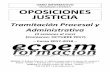(Actualizado a 07/2017) OPOSICIONES JUSTICIA · 2018-02-01 · Cuerpo de Tramitación Procesal y Administrativa ... Temario. ... e inspectores de educación, ...