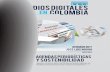 Estudio de Medios Digitales de Colombia IIconsejoderedaccion.org/images/documentos/emprendimiento/estudio... · Dos datos y tres comentarios ... B. CARACTERIZACIÓN DE MEDIOS INFORMATIVOS