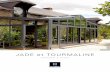 JADE et TOURMALINE - amb-alupvc.com€¦ · JADE et TOURMALINE, De nouvelles perspectives d’espaces et d’esthétisme Deux toitures pour s’adapter à tous les projets Afin d’apporter