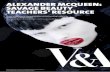 ALEXANDER MCQUEEN: SAVAGE BEAUTY TEACHERS’ RESOURCE · Introduction ‘I always, always wanted to be a fashion designer.’ Alexander McQueen Lee Alexander McQueen was born in 1969.