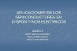 APLICACIONES DE LOS SEMICONDUCTORES EN … · las propiedades de transporte de los semiconductores; el uso de semiconductores en la industria electrónica ha aumentado de forma importante.
