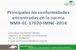 Principales no conformidades encontradas en la norma …amuvie.mx/archivos/EMA- Pricipales NC.pdf · NO CONFORMIDADES ENCONTRADAS EN LA NMX-EC-17020-IMNC-2014 2.-La Unidad de Verificación