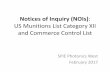 US Munitions List Category XII and Commerce Control … relations/NOI Session... · US Munitions List Category XII and Commerce Control List. ... Steve Emme. Senior Counsel. Akin