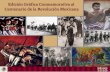 Edición Gráfica Conmemorativa de la Revolución … · 2014-04-05 · Edición Gráfica Conmemorativa de la Revolución Mexicana ... minero, organizó un grupo, para levantarse