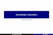 Aprendizaje Automático - rua.ua.esrua.ua.es/dspace/bitstream/10045/3878/1/Aprendizaje_Automático.pdf · • El médico en casa Introducción Clasificación de métodos de AA ...