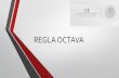 REGLA OCTAVA - comcenoreste.org.mxcomcenoreste.org.mx/.../uploads/2017/06/Presentacion-Regla-8va1.pdf · Fundamento Legal Ley de los Impuestos Generales de Importación y de Exportación
