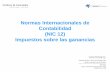 Normas Internacionales de Contabilidad (NIC 12) … · intangibles (NIC 16 y NIC 38) • Ajuste al saldo inicial de las ganancias no distribuidas (NIC 8 / IFRS 1) • Reevaluación