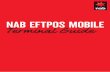NAB EFTPOS (Mobile) Terminal User Guide · Select Option 1 (Ingenico Move 5000 terminal) Email Merchant.Service.Centre@nab.com.au Technical Support for NAB EFTPOS Mobile terminals