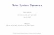 Tabare Gallardo - IFFCgallardo/mece/tabaressd.pdf · Solar System Dynamics Tabare Gallardo ˜gallardo July 23, 2007 Abstract A y-by to the basic dynamics of our Solar System. COSPAR