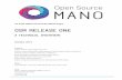 OSM RELEASE ONE€¦ · OSM RELEASE ONE A TECHNICAL OVERVIEW ... (MANO) stack aligned with ETSI NFV Information Models and that meets the requirements of production NFV networks.