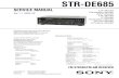 STR-DE685 - Diagramas dediagramas.diagramasde.com/audio/SONY STR-DE685 AM-FM Stereo... · STR-DE685 FM STEREO/FM-AM RECEIVER AUDIO POWER SPECIFICATIONS POWER OUTPUT AND TOTAL HARMONIC