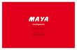 aaff Maya presentación francés - mayasl.com›logo... · Au cours de sa trajectoire, MAYA a toujours pris comme prémisse fondamentale l'échange d'informations avec les utilisateurs,
