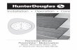 Installation Operation Care - Hunter Douglas · Thank you for purchasing Hunter Douglas horizontal blinds with PowerView™ Motorization. With proper installation, operation, and