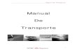 Manual De Transporte - Oficinas Virtuales - Inicio de …€¦ · 2.30 ENDOSO DE CARGA ISM – CLÁUSULA ADMITIDA DEL ASEGURADO 88 ... _____Seguro de Transporte ...