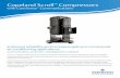 Copeland Scroll Compressors - Emerson · feature, Copeland Scroll compressors can stream real-time diagnostics information on the compressor’s operation to the system controller.