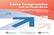 Carta Compromiso 2008 - Inicio | Argentina.gob.ar · el fin de intentar el logro de un nuevo acuerdo que subsane las deficiencias advertidas en ... pios rectores del Programa Carta